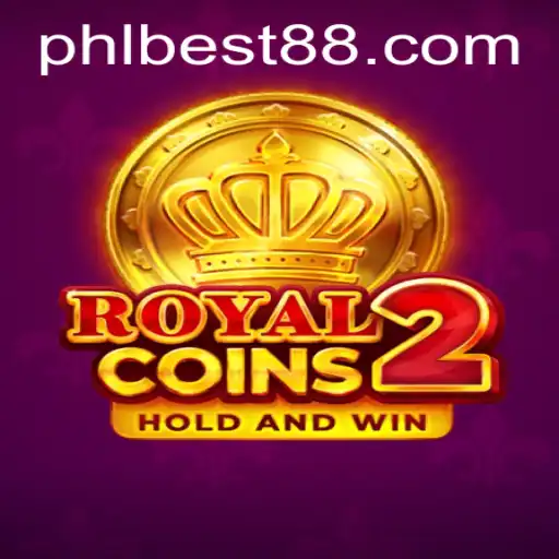 RoyalCoins2: Unveiling the PHL BEST Gaming Experience