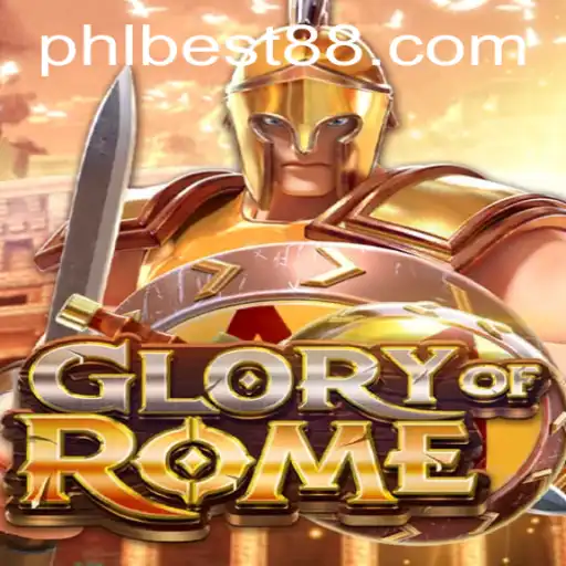Unveiling GloryofRome: PHL BEST's Revolutionary Gaming Experience