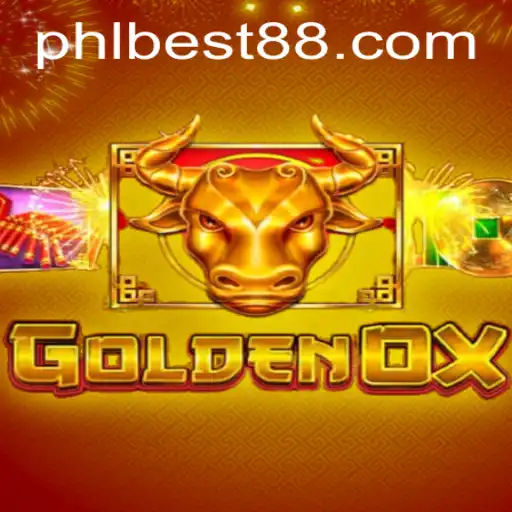 Exploring the Exciting World of GoldenOx: A PHL BEST Experience