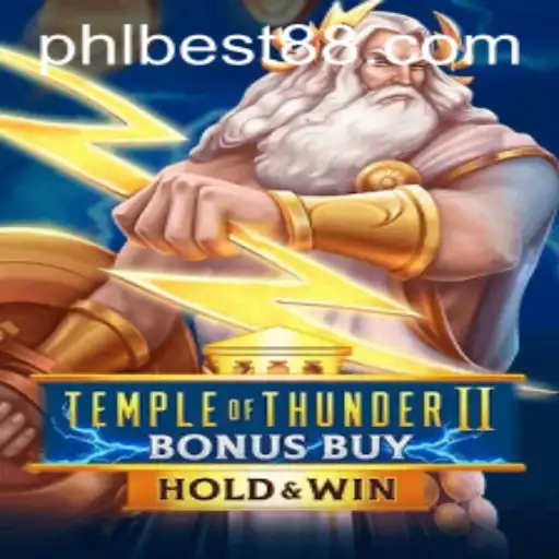 Temple of Thunder II Bonus Buy: Discover PHL's Best Gaming Experience